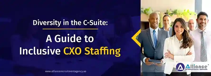 Diversity Drives Success : Blueprint For Inclusive CXO Staffing CXO Staffing